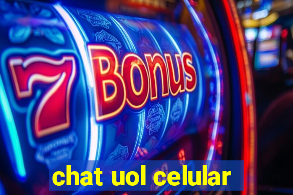 chat uol celular